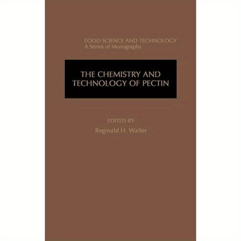 The Chemistry and Technology of Pectin