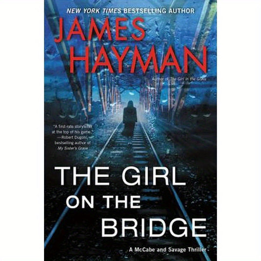 The Girl on the Bridge: A McCabe and Savage Thriller