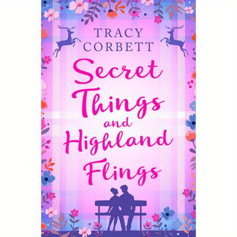 Secret Things and Highland Flings