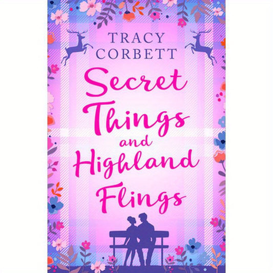 Secret Things and Highland Flings