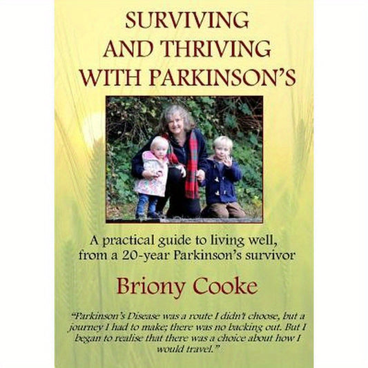 Surviving And Thriving With Parkinson's