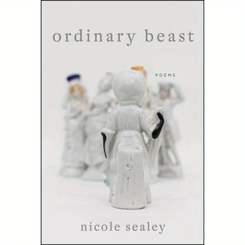 Ordinary Beast: Poems