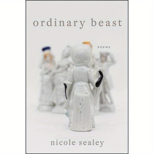 Ordinary Beast: Poems