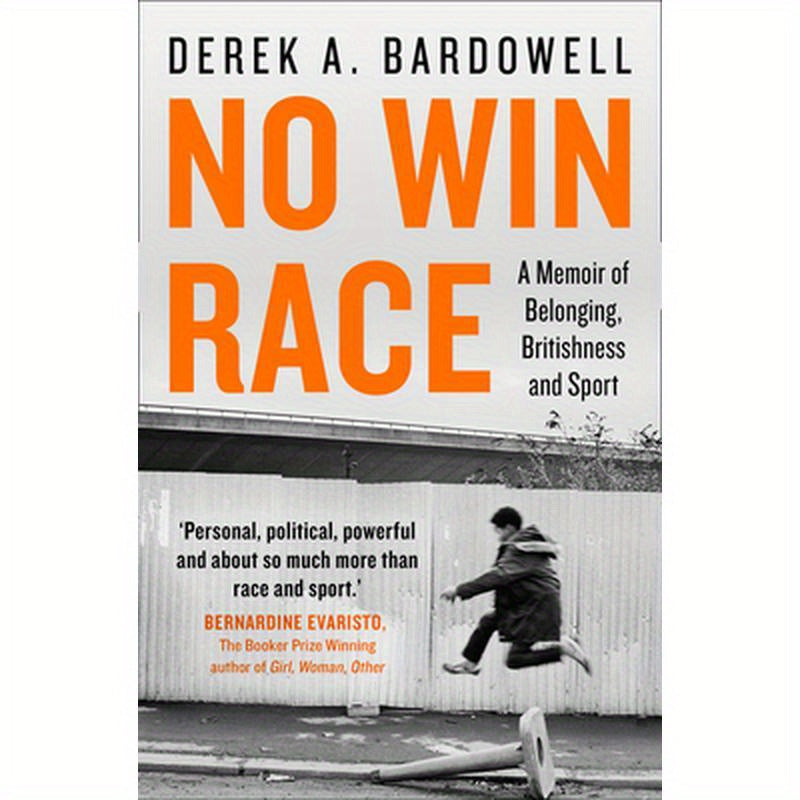 No Win Race: A Memoir of Belonging, Britishness and Sport