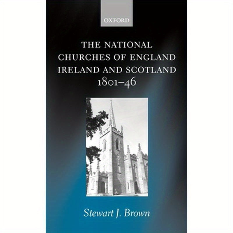 The National Churches of England, Ireland, and Scotland 1801-46