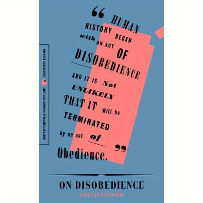 On Disobedience: Why Freedom Means Saying No to Power