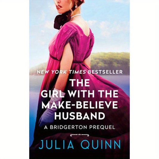 The Girl with the Make-Believe Husband: A Bridgerton Prequel