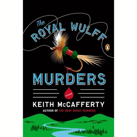The Royal Wulff Murders