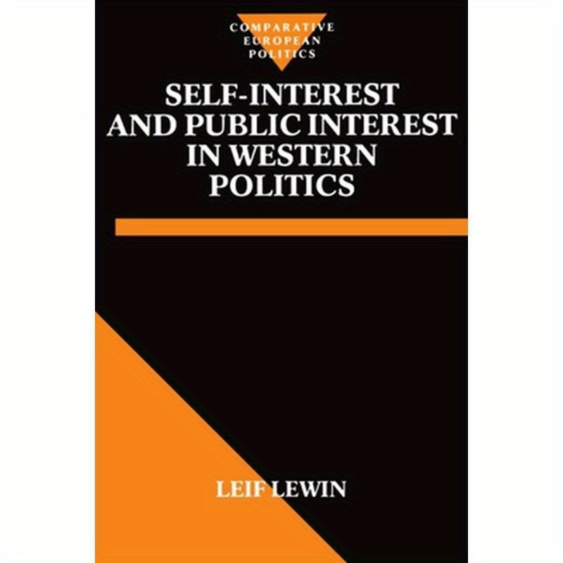Self-Interest and Public Interest in Western Politics