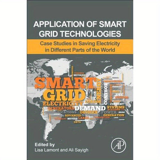 Application of Smart Grid Technologies: Case Studies in Saving Electricity in Different Parts of the World