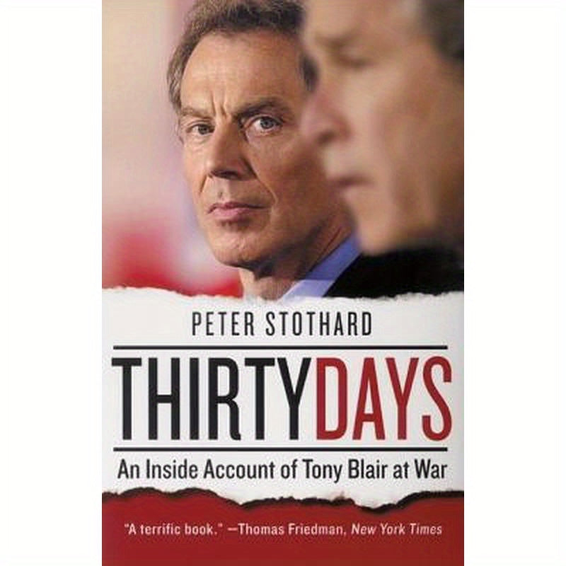 Thirty Days: An Inside Account of Tony Blair at War