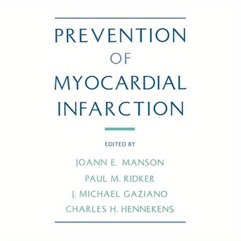 Prevention of Myocardial Infarction