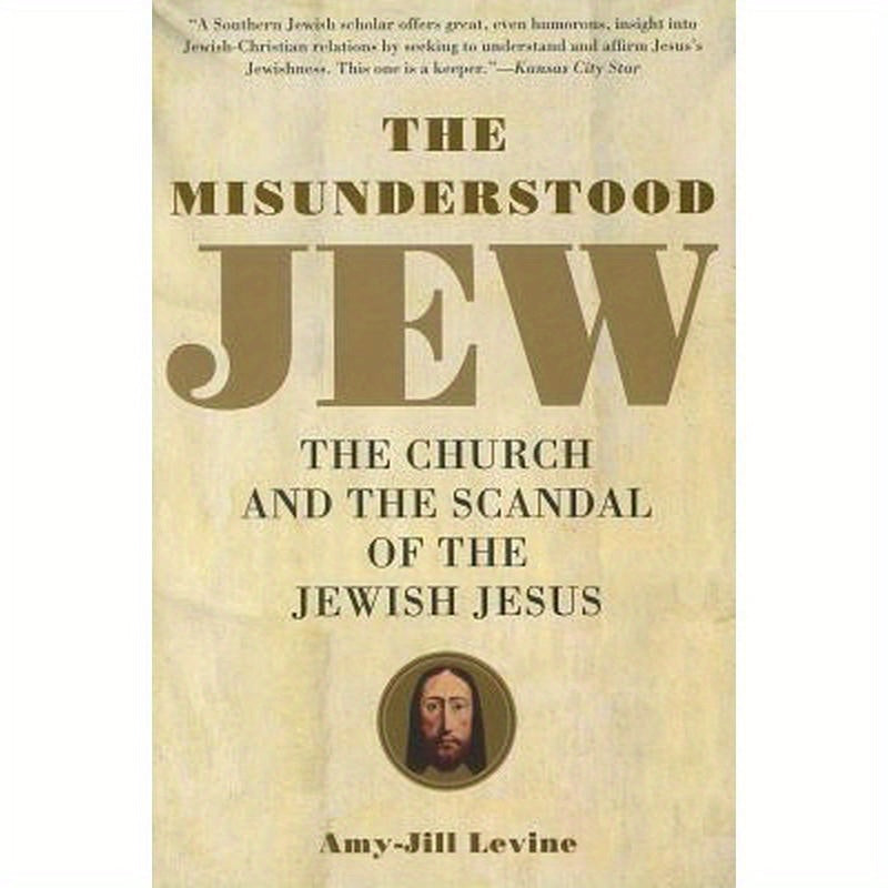 The Misunderstood Jew: The Church and the Scandal of the Jewish Jesus