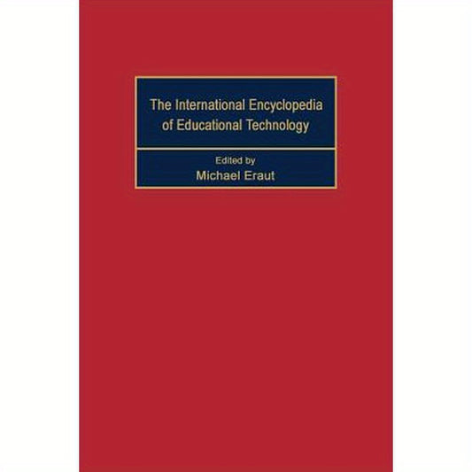 International Encyclopedia of Educational Technology