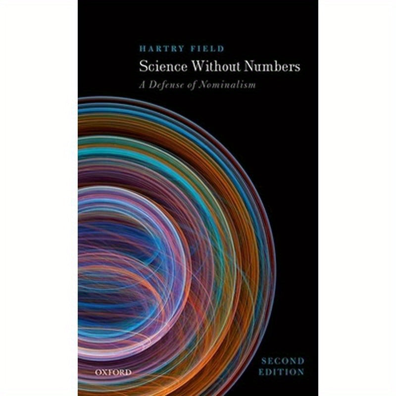 Science Without Numbers: A Defense of Nominalism