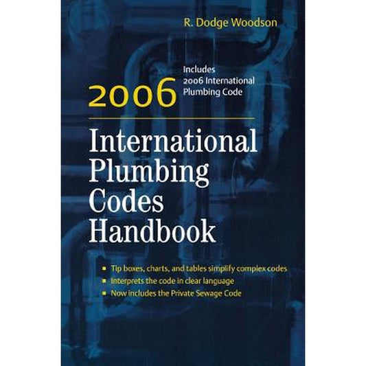 2006 International Plumbing Codes Handbook