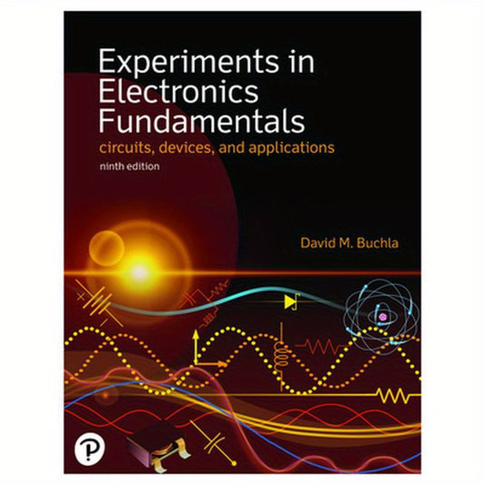 Experiments in Electronics Fundamentals