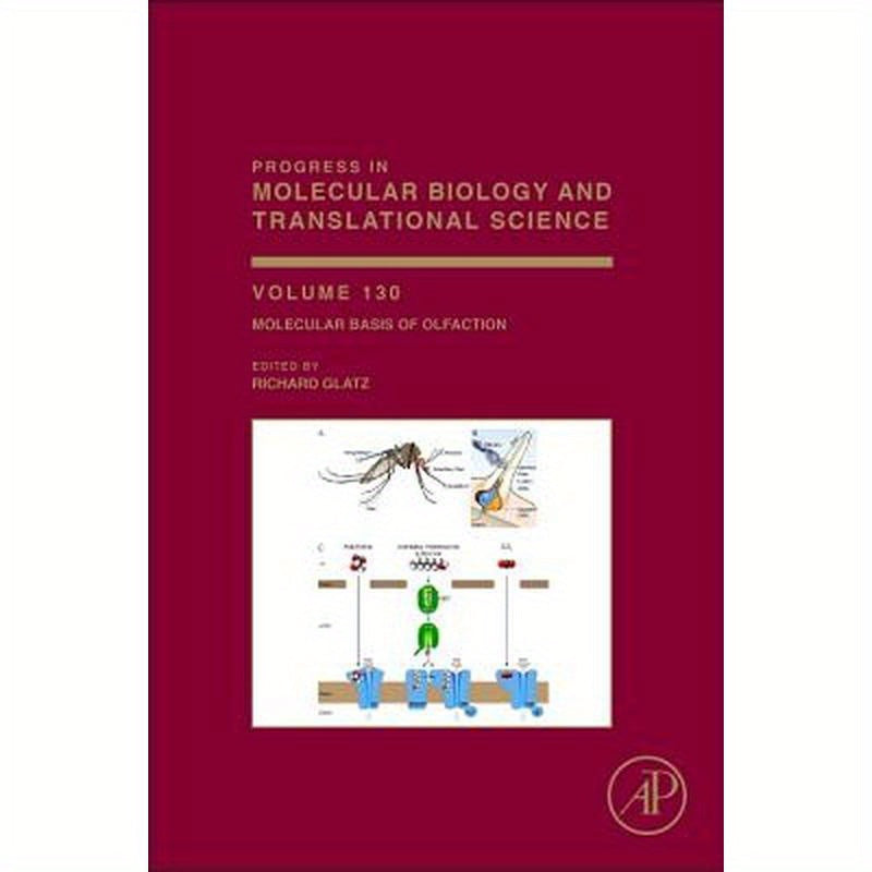 Molecular Basis of Olfaction: Volume 130