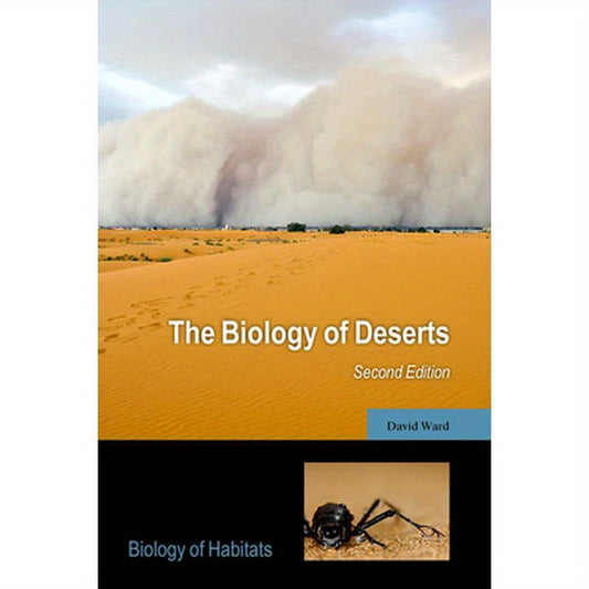 The Biology of Deserts