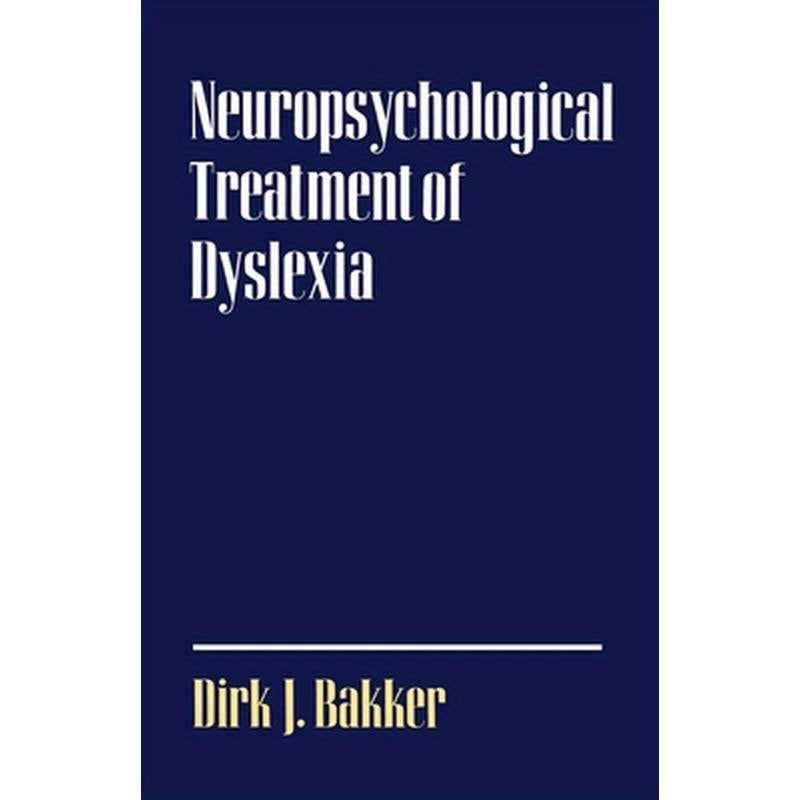 Neuropsychological Treatment of Dyslexia