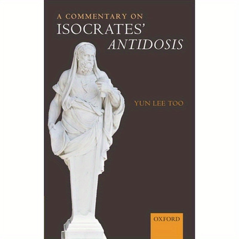 A Commentary on Isocrates' Antidosis