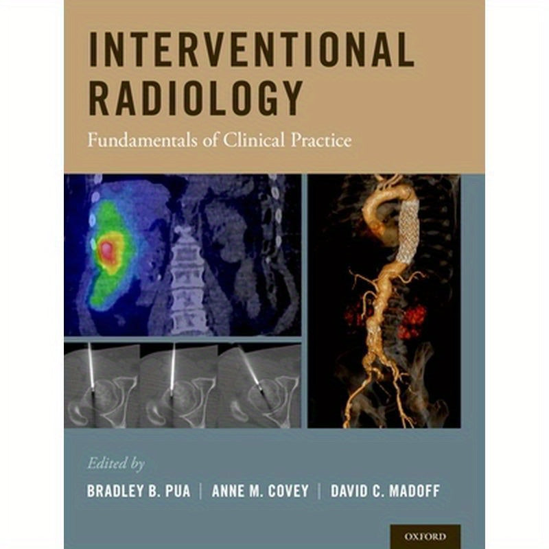 Interventional Radiology: Fundamentals of Clinical Practice