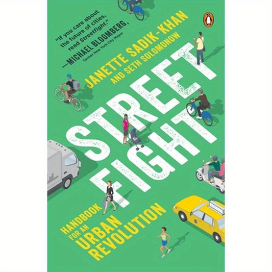 Streetfight: Handbook for an Urban Revolution
