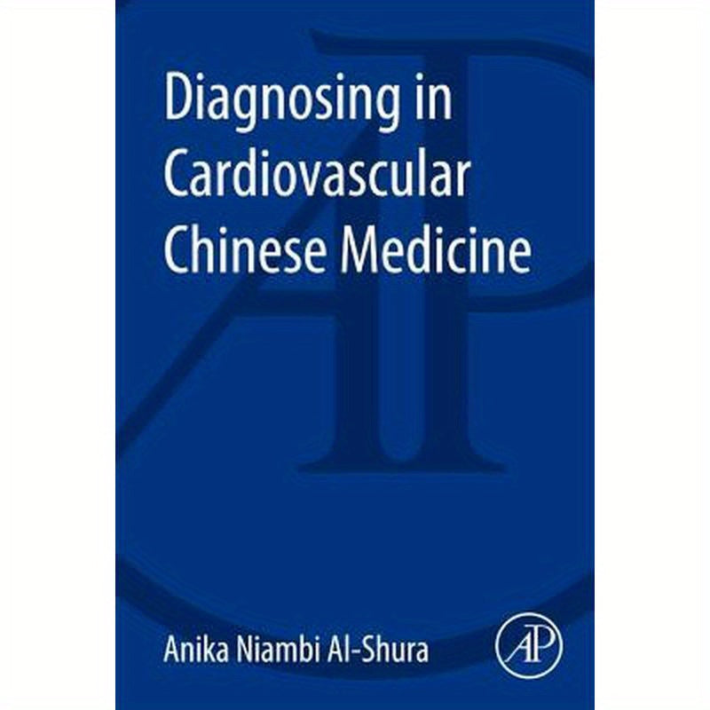 Diagnosing in Cardiovascular Chinese Medicine