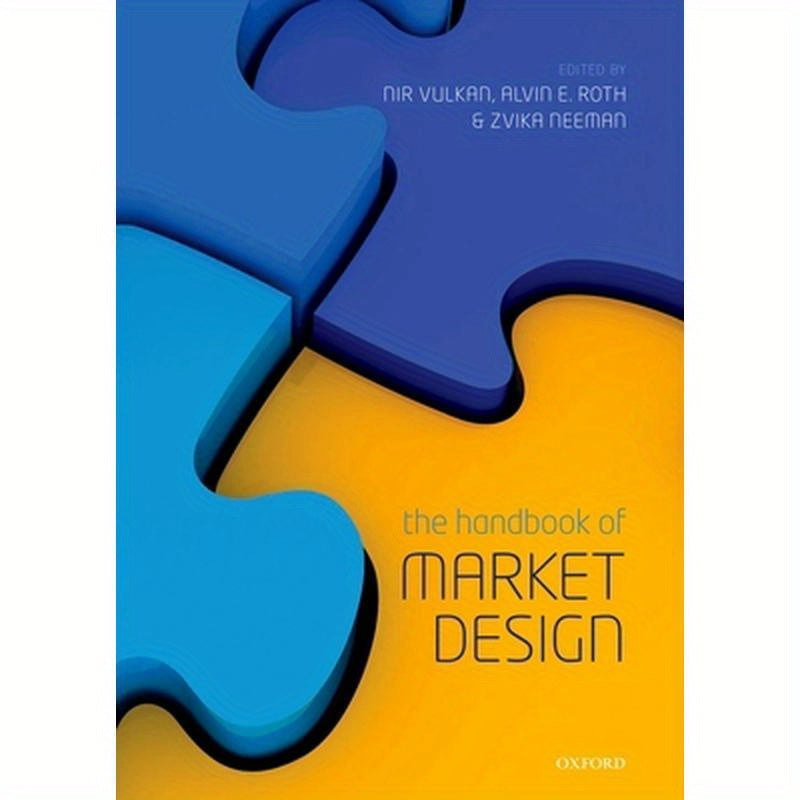 Handbook of Market Design