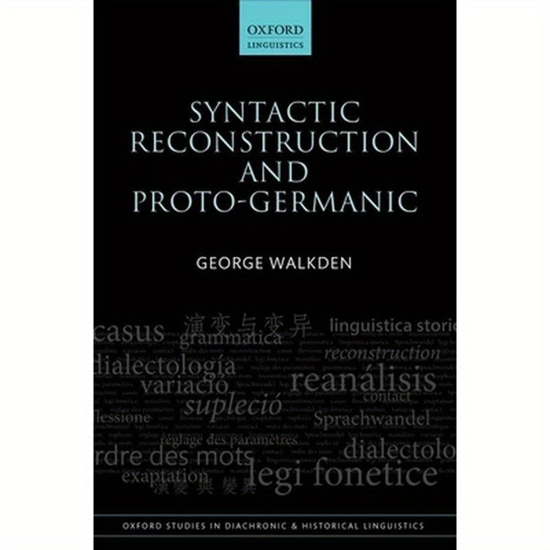 Syntactic Reconstruction and Proto-Germanic