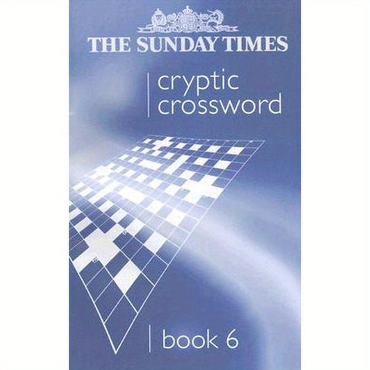 The Sunday Times Cryptic Crossword Book 6