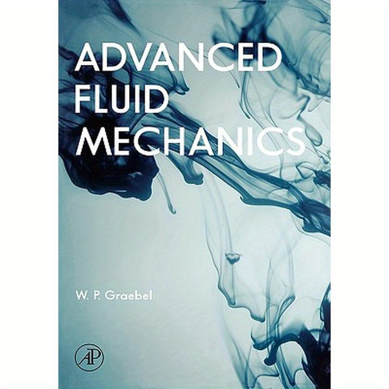 Advanced Fluid Mechanics