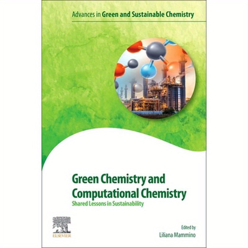 Green Chemistry and Computational Chemistry: Shared Lessons in Sustainability