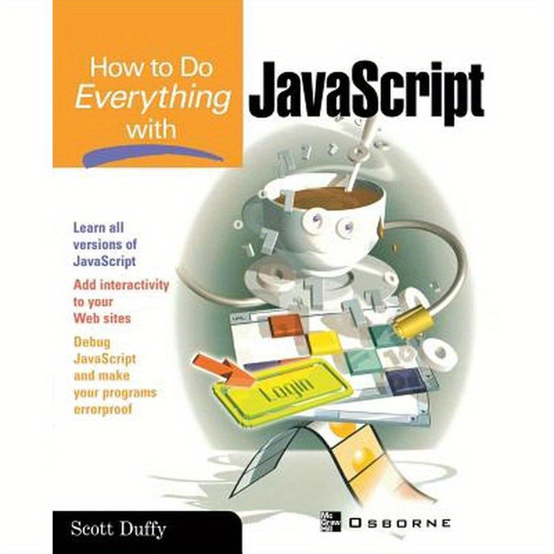 How to Do Everything with JavaScript