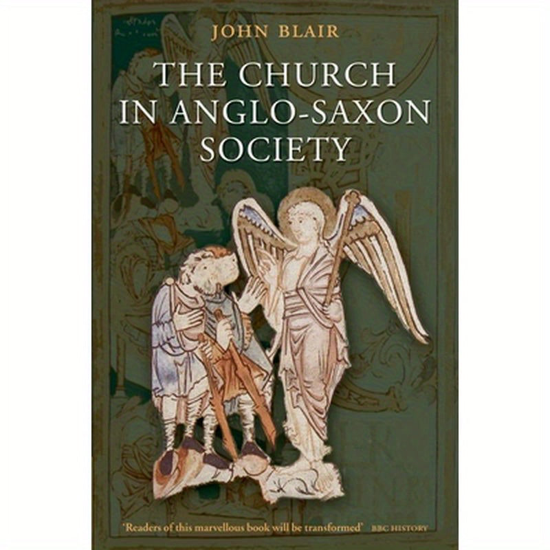 The Church in Anglo-Saxon Society