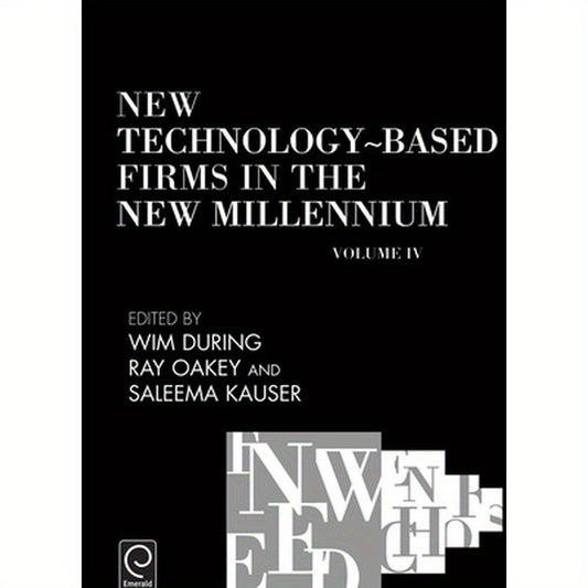 New Technology-Based Firms in the New Millennium